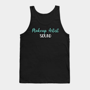 Makeup Artist Squad, Funny Makeup Artist Graduation Gift Tank Top